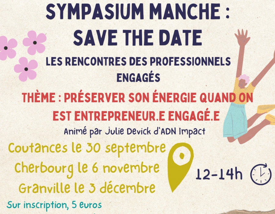 3 nouveaux Sympasium dans la Manche pour les professionnels engagés !